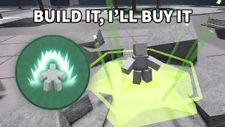 Whatever you build... I'll BUY in The Strongest Battlegrounds