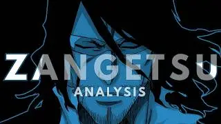 Bleach's GREATEST LIE? (Crazier Than AIZEN?) ZANGETSU - Bleach Character ANALYSIS | The King Himself