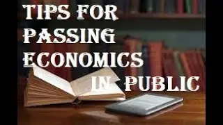 IMPORTANT LESSONS FOR PASSING ECONOMICS IN PUBLIC 2022/12th ECONOMICS