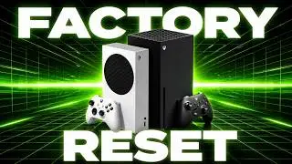 How to Factory Reset Xbox Series X or Series S