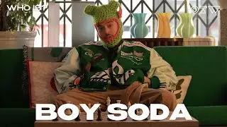 Who Is BOY SODA?