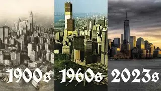 Evolution - Lower Manhattan in New York City 1900-2023s