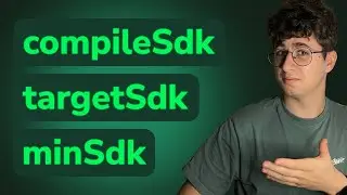The BEST Way to Understand minSdk, targetSdk, and compileSdk