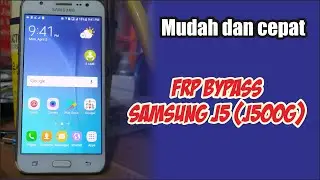 TERKUNCI AKUN GOOGLE FRP BYPASS SAMSUNG J5 (J500G)