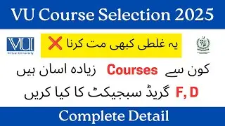 Course Selection kesy krain | virtual university course selection | f, d grade Subjects 