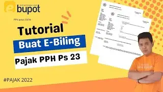 Cara Rekam dan Bayar Pajak PPH Pasal 23 (Buat Kode Ebiling) dengan E-Bupot Sub Unit Pajak 2022- P-1