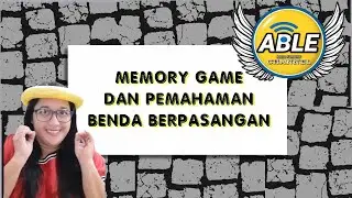MEMORY GAME dan pemahaman BENDA berpasangan