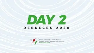 Day 2 ISU European Short Track Speed Skating Championships | 