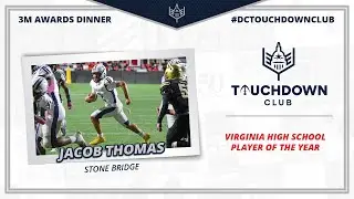 2022 DC Touchdown Club Virginia High School Player of the Year Jacob Thomas, Stone Bridge