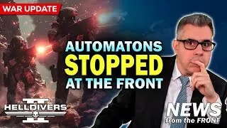 The HELLDIVERS halt the bots at the last minute! [News from the Front]