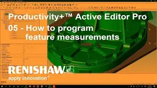 Productivity+™ Active Editor Pro - 05 - How to program feature measurements