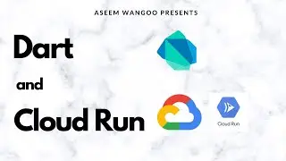 Dart and Cloud Run | Running Dart on Google Cloud | Dart on Cloud |