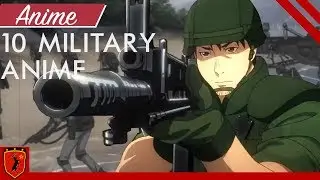 10 Military Anime Recommendations