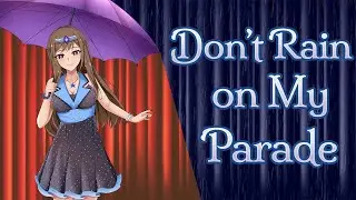 【Manami】Don't Rain on My Parade | Funny Girl (Cover)