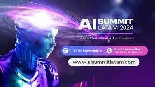No te pierdas el evento AI SUMMIT LATAM