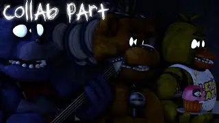 [FNAF SFM] Collab part 1 for CyberZ - 
