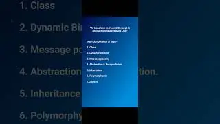 OOP & It's 7 Main Components.... Interview QnA