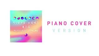 BTS Waste It On Me | Piano Cover Ver.