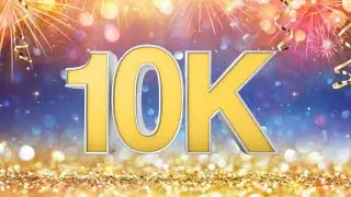10K SUBSCRIBERS SPECIAL