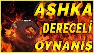 ► Battlerite  ASHKA 🔥🔥 Dereceli Oynanış Rehberi (Ranked Gameplay) Ve Yetenek Dizilimleri 👁️‍🗨️