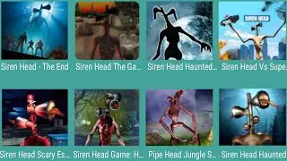 Siren Head The End,Siren Head The Game,Siren Head Haunted,Siren Head Vs Super,Pipe Head Jungle Scary