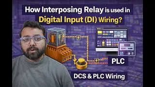 How Interposing Relay is used in Digital Input(DI) Wiring | DCS & PLC wiring