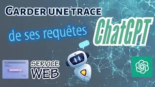 Garder une trace de ses requêtes ChatGPT