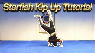 Starfish Kip Up Tutorial | GNT How to