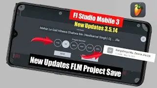 Fl Studio Mobile Me FLM Project Save Kaise Kare || Fl Studio Mobile New Updates 3.5.14 G