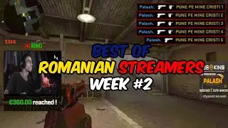 BEST OF ROMANIAN STREAMERS #2 ( HEAVEN PISTOLS = IMBA, R1D3R IZ BACK, PALASH 