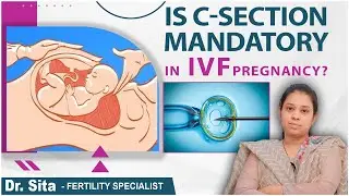 Is Cesarean Mandatory in IVF Pregnancy? | IVF Pregnancy Care || Dr. Sita Garimella || Boon Fertility