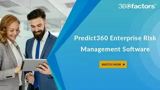 Identify, Quantify, & Optimize Risk with Predict360 Enterprise Risk Management Software