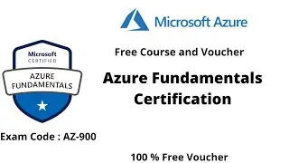 Exam AZ-900: Microsoft Azure Fundamentals | Free Voucher | Free Training | 100 % Free.
