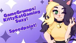 GameGrumps / KittyKatGaming Suzy Speedpaint