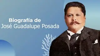 Biografía de José Guadalupe Posada