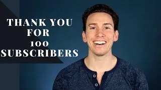 Thank You For 100 Subscribers!!!