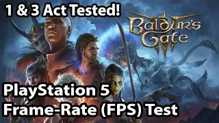 Baldur's Gate 3 - PS5 Frame-Rate (FPS) Test Gameplay