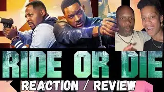 Bad Boys Ride or Die Review / Reaction - No Spoilers
