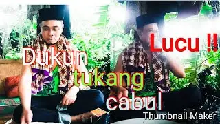 DUKUN CABUL LUCU
