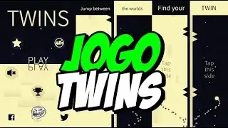 Dica de jogo - TWINS