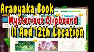 ARANYAKA BOOK 11 And 12th Location SUMERU 3.4 GUIDE GENSHIN