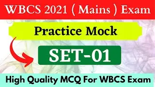 WBCS (Exe) 2021 [ Mains ]  Exam  || Practice Mock Set-01 ||  by Vision WBCS || 