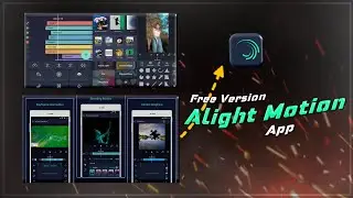 Alight Motion App Full Free Version 2025 💯🖇️ 