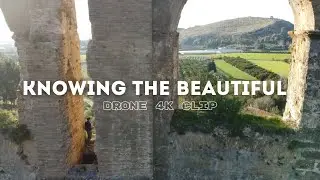 Knowing The Beautiful | Drone, 4K video/Full HD