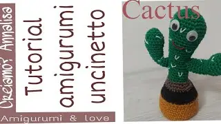 Cactus amigurumi crochet uncinetto pianta cactus plant