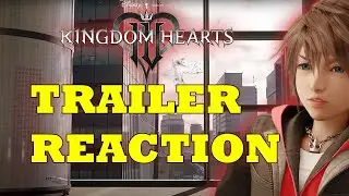 THIS IS REALLY HAPPENING!? KH4 TRAILER REACTION