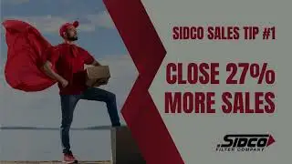 Sidco Sales Tip #1: Close 27% More Sales