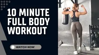 10 Minutes Exercise Para sa Buong Katawan