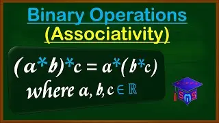 Associative Property (Binary Operations) made Easy | SolMathSolutions
