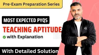 Teaching Aptitude | Most Expected PYQs in Jan-2025 UGC-NET Exam